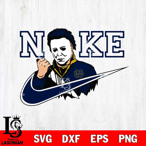 Notre Dame Fighting Irish Michael Myers Nike Svg Eps Dxf Png File, Digital Download, Instant Download