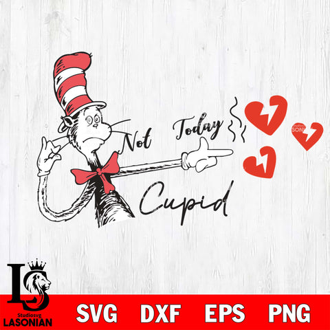 Not tody cupid svg, Dr seuss svg eps dxf png file, Digital Download,Instant Download