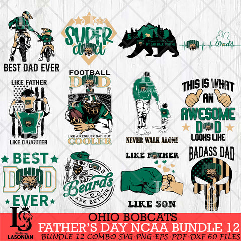 Ohio Bobcats Fathers Day NCAA Bundle 12 Svg Eps Dxf Png File, Digital Download, Instant Download