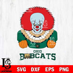 Ohio Bobcats Pennywise Horror Sport 3 Svg Eps Dxf Png File, Digital Download