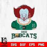 Ohio Bobcats Pennywise Horror Sport 5 Svg Eps Dxf Png File, Digital Download