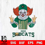 Ohio Bobcats Pennywise Horror Sport 8 Svg Eps Dxf Png File, Digital Download