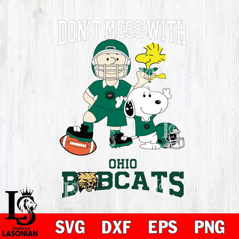 Ohio Bobcats Snoopy Dont mess with SVG DXF EPS PNG FILE,Snoopy File Cut, NCAA Digital Download,Instant Download,Christmas Silhouette