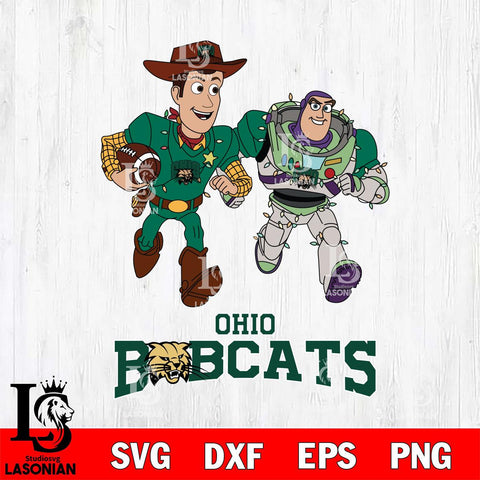 Ohio Bobcats Woody & Buzz Lightyear Football Cricut,Christmas SVG DXF EPS PNG FILE, NCAA Digital Download,Instant Download, Silhouette