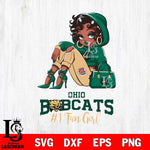 Ohio Bobcats #1 beauty Black Fan Girl, Svg Eps Dxf Png File, Digital Download