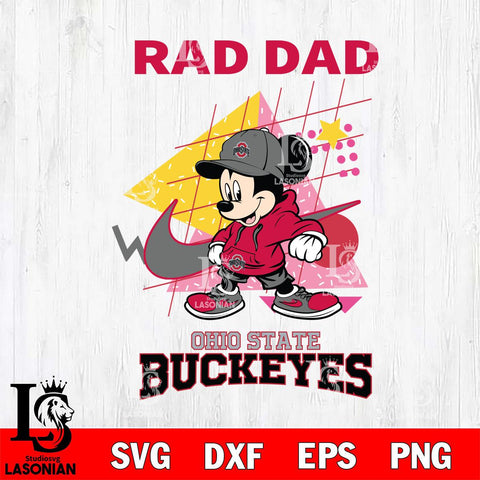 Ohio State Buckeyes Mickey Mouse Rad Dad SVG DXF EPS PNG FILE, NCAA File Cut,Digital Download,Instant Download