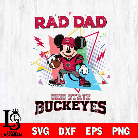 Ohio State Buckeyes Mickey Mouse Sport Rad Dad SVG DXF EPS PNG FILE, NCAA File Cut,Digital Download,Instant Download
