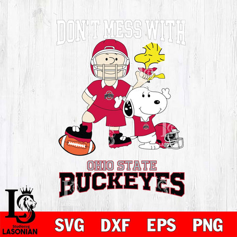 Ohio State Buckeyes Snoopy Dont mess with SVG DXF EPS PNG FILE,Snoopy File Cut, NCAA Digital Download,Instant Download,Christmas Silhouette