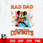 Oklahoma State Cowboys Mickey Mouse Sport Rad Dad SVG DXF EPS PNG FILE, NCAA File Cut,Digital Download,Instant Download