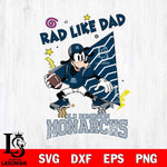 Old Dominion Monarchs Goofy Rad Like Dad SVG DXF EPS PNG FILE, NCAA File Cut,Digital Download,Instant Download