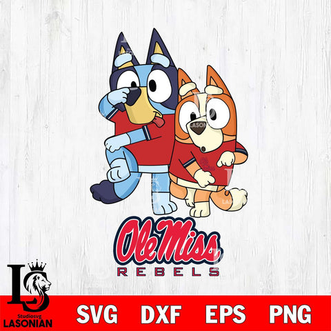 Ole Miss Rebels Bluey & Bingo Svg Eps Dxf Png File, NCAA svg, Digital Download, Instant Download