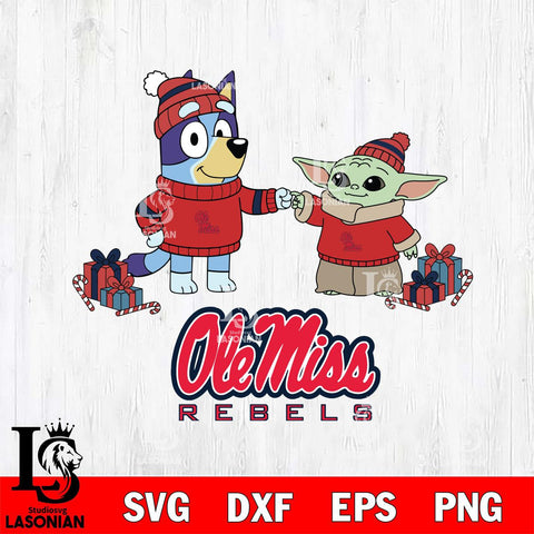 Ole Miss Rebels Bluey With Yoda Christmas File Cut, NCAA SVG DXF EPS PNG FILE, Digital Download,Instant Download, Silhouette