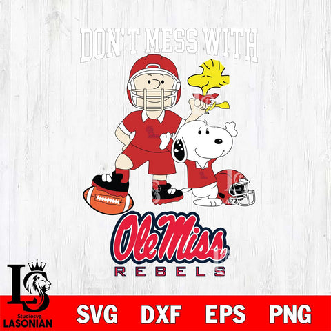 Ole Miss Rebels Snoopy Dont mess with SVG DXF EPS PNG FILE,Snoopy File Cut, NCAA Digital Download,Instant Download,Christmas Silhouette