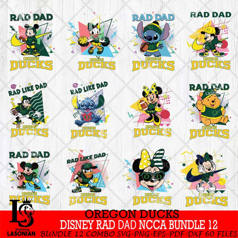 Oregon Ducks Disney Rad Dad NCAA Bundle 12 SVG DXF EPS PNG FILE, BUNDLE NCAA Disney Father day File Cut,Digital Download,Instant Download,Disney Svg Files