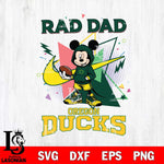 Oregon Ducks Mickey Wearing Hoodie Rad Dad SVG DXF EPS PNG FILE, NCAA File Cut,Digital Download,Instant Download