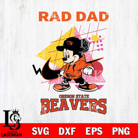 Oregon State Beavers Mickey Mouse Rad Dad SVG DXF EPS PNG FILE, NCAA File Cut,Digital Download,Instant Download