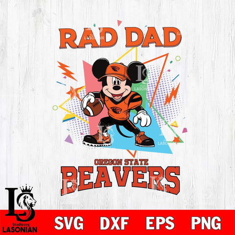 Oregon State Beavers Mickey Mouse Sport Rad Dad SVG DXF EPS PNG FILE, NCAA File Cut,Digital Download,Instant Download