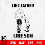 Orlando Magic Like Faher Like Son Svg Eps Dxf Png File, Digital Download, Instant Download