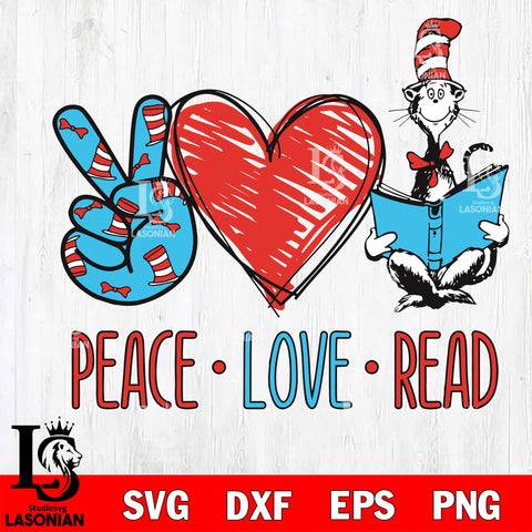 Peace love read  svg, Dr seuss svg eps dxf png file, Digital Download,Instant Download