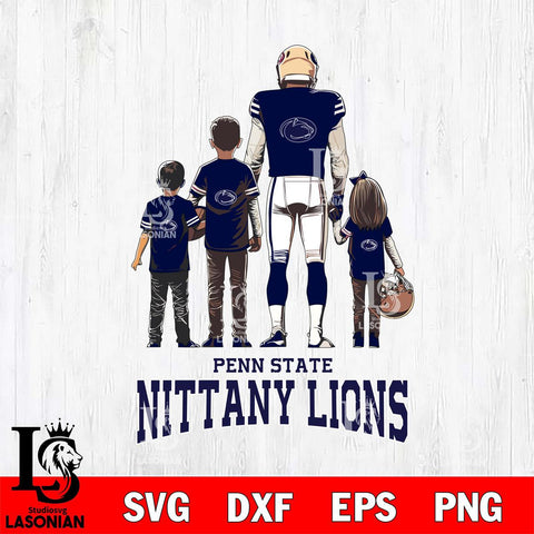 Penn State Nittany Lions Father Football SVG DXF EPS PNG FILE,NCAA SVG, Father day Digital Download,Instant Download, Silhouette