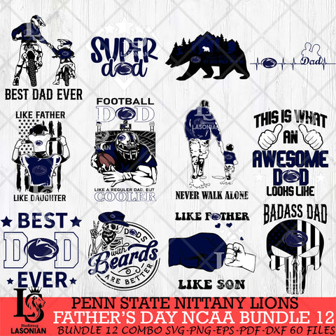 Penn State Nittany Lions Fathers Day NCAA Bundle 12 Svg Eps Dxf Png File, Digital Download, Instant Download