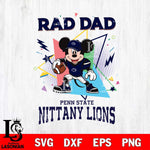 Penn State Nittany Lions Mickey Mouse Sport Rad Dad SVG DXF EPS PNG FILE, NCAA File Cut,Digital Download,Instant Download
