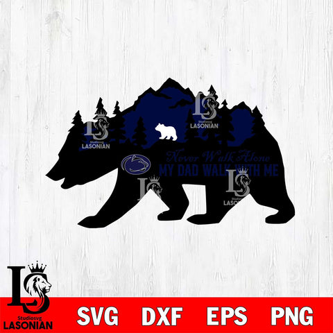 Penn State Nittany Lions My Dad Walk With Me Svg Eps Dxf Png File, Digital Download, Instant Download