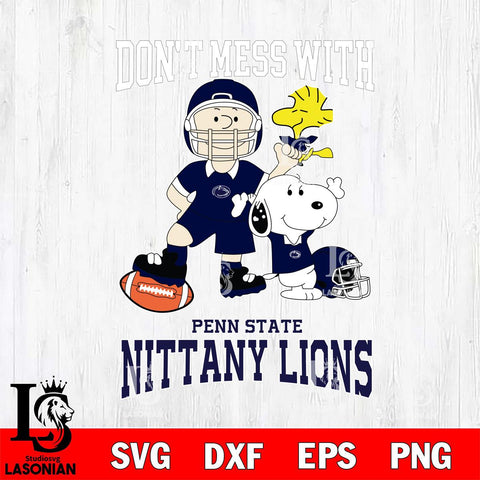 Penn State Nittany Lions Snoopy Dont mess with SVG DXF EPS PNG FILE,Snoopy File Cut, NCAA Digital Download,Instant Download,Christmas Silhouette
