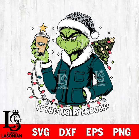 Philadelphia Eagles Is This jolly Enough Grinch Svg Eps Dxf Png File, Digital Download, Instant Download