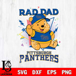 Pittsburgh Panthers Pooh Bear Rad Dad SVG DXF EPS PNG FILE, NCAA File Cut,Digital Download,Instant Download
