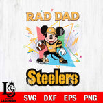 Pittsburgh Steelers Mickey Mouse Sport Rad Dad SVG DXF EPS PNG FILE, Disney Father day File Cut,Digital Download,Instant Download,Disney Svg Files