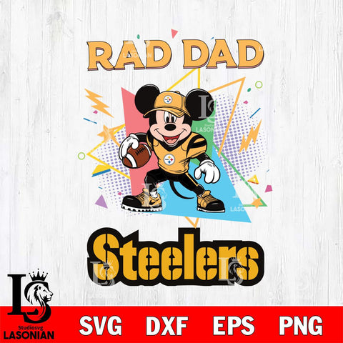 Pittsburgh Steelers Mickey Mouse Sport Rad Dad SVG DXF EPS PNG FILE, Disney Father day File Cut,Digital Download,Instant Download,Disney Svg Files