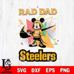 Pittsburgh Steelers Mickey Wearing Hoodie Rad Dad SVG DXF EPS PNG FILE, Disney Father day File Cut,Digital Download,Instant Download,Disney Svg Files