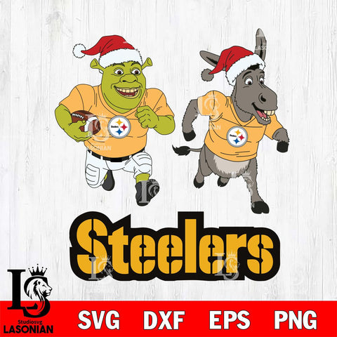 Pittsburgh Steelers Shrek and Donkey Football Cricut,Christmas SVG DXF EPS PNG FILE, Digital Download,Instant Download, Silhouette