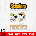 Pittsburgh Steelers Snoopy makes me drink forever SVG DXF EPS PNG FILE,Snoopy File Cut, Nfl Digital Download,Instant Download, Silhouette