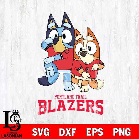 Portland Trail Blazers Bluey & Bingo 18 Svg Eps Dxf Png File, NBA svg, Digital Download, Instant Download