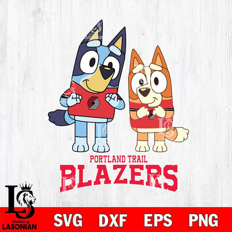 Portland Trail Blazers Bluey & Bingo 6 Svg Eps Dxf Png File, NBA svg, Digital Download, Instant Download