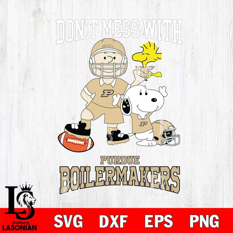 Purdue Boilermakers Snoopy Dont mess with SVG DXF EPS PNG FILE,Snoopy File Cut, NCAA Digital Download,Instant Download,Christmas Silhouette