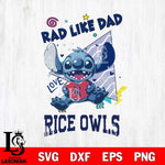 Rice Owls Stitch Love Rad Like Dad SVG DXF EPS PNG FILE, NCAA File Cut,Digital Download,Instant Download