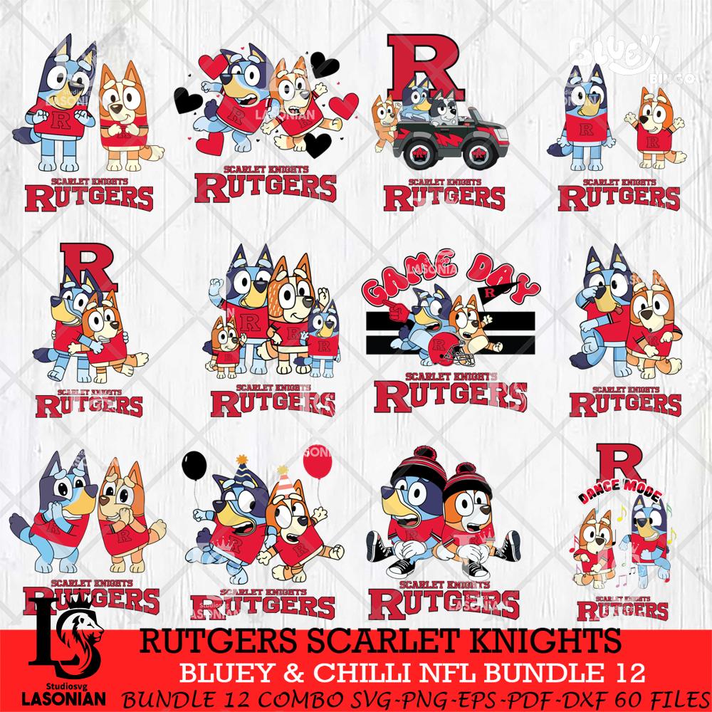 Rutgers Scarlet Knights Bluey & Bingo Bundle 12 SVG – lasoniansvg