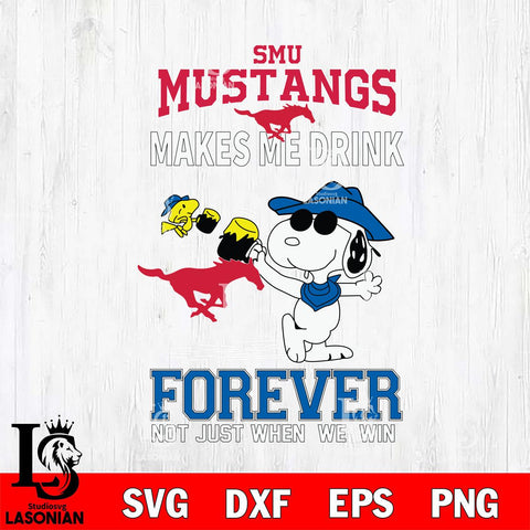 SMU Mustangs Snoopy makes me drink forever SVG DXF EPS PNG FILE,Snoopy File Cut, NCAA Digital Download,Instant Download,Christmas Silhouette