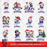 Sacramento Kings Bluey Christmas NBA Bundle 12 Cricut , Christmas Svg , Bluey svg , Digital Download, dxf eps png pdf file