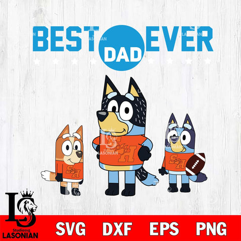 Sam Houston Bearkats Best Dad Ever , father day , Bluey NCAA Svg Eps Dxf Png File, Digital Download, Instant Download