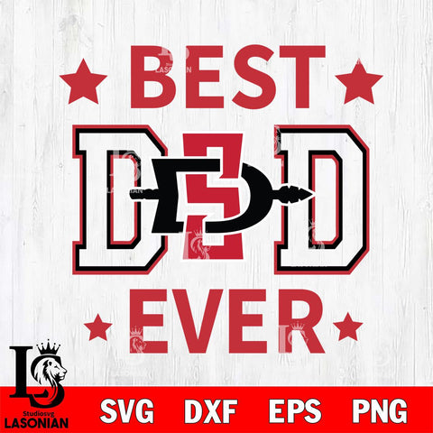 San Diego State Aztecs Father Day Best Dad Ever Svg Eps Dxf Png File, Digital Download, Instant Download