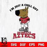 San Diego State Aztecs I'm Just A Chill Guy Football Svg Eps Dxf Png File,NCAA Svg Files,Chill Guy svg ,Digital Download ,Instant Download, Cricut File