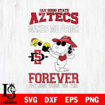 San Diego State Aztecs Snoopy makes me drink forever SVG DXF EPS PNG FILE,Snoopy File Cut, NCAA Digital Download,Instant Download,Christmas Silhouette