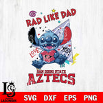 San Diego State Aztecs Stitch Love Rad Like Dad SVG DXF EPS PNG FILE, NCAA File Cut,Digital Download,Instant Download