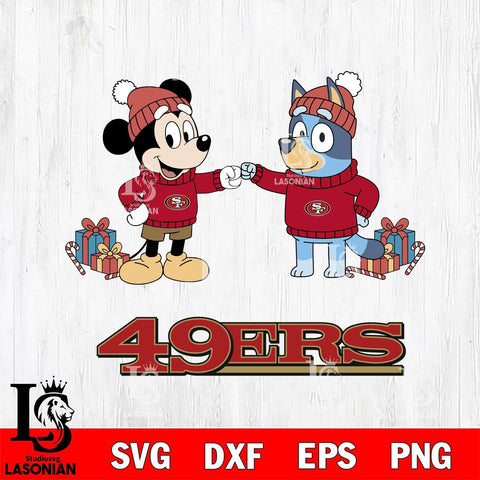 San Francisco 49ers Bluey With Mickey Christmas Cricut,Christmas SVG DXF EPS PNG FILE, Digital Download,Instant Download, Silhouette