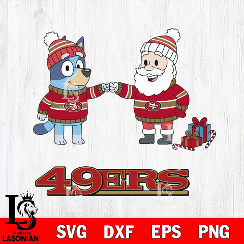 San Francisco 49ers Bluey With Satan Christmas Cricut,Christmas SVG DXF EPS PNG FILE, Digital Download,Instant Download, Silhouette