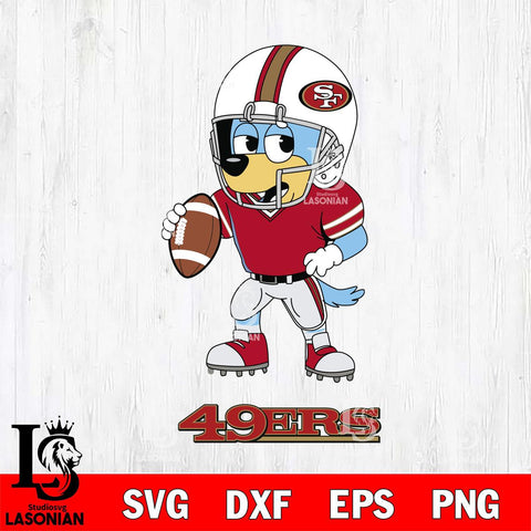 San Francisco 49ers Bluey rugby Svg Eps Dxf Png File, Digital Download ,Instant Download, Cricut File